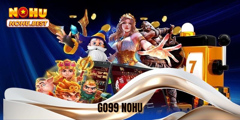GO99 NOHU